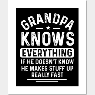 Grandpa knows everything, if he doesn’t know, he makes stuff up really fast Posters and Art